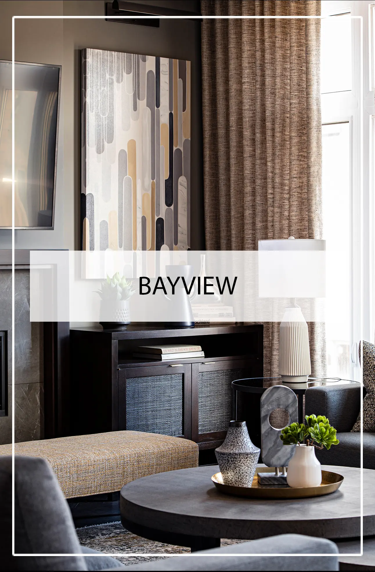 Interior Design - Full Project - Bayview